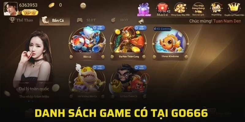 Danh sách các trò chơi hấp dẫn có mặt tại GO666