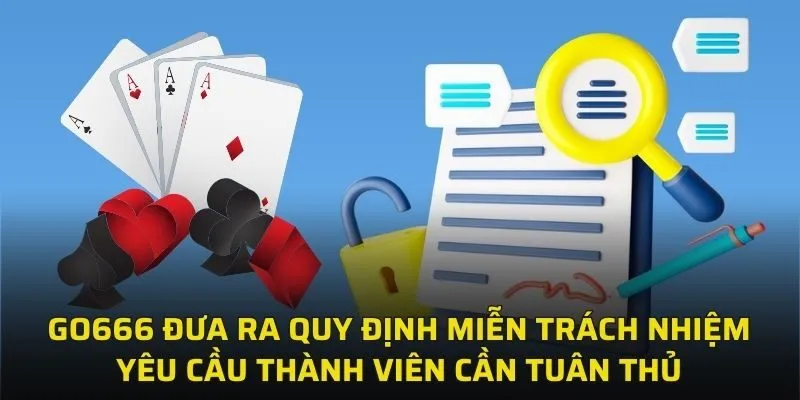 GO666 đưa ra quy định miễn trách nhiệm quan trọng