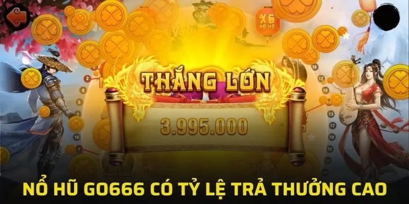 Tựa game có tỷ lệ trả thưởng cao